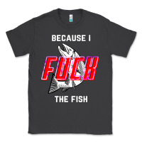 Smoke because i fuck the fish Classic Tee - PixelWave