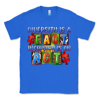 True Royal diversity is a fact indesion is an act Classic Tee - FaDigitalArtStudio