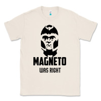 Natural magneto was right Classic Tee - PixelWave