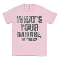 Bubblegum Pink what's your damage, heather   heathers Classic Tee - PixelWave