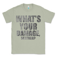 Matcha what's your damage, heather   heathers Classic Tee - PixelWave