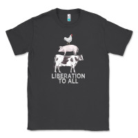 Liberation To All Vegan Vegetarian Food Animal Love Classic Tee | Teevron