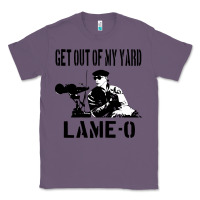 Lavender get out of my yard lame o the burbs quote the burbs Classic Tee - Craftify