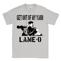 Moon Dust get out of my yard lame o the burbs quote the burbs Classic Tee - Craftify