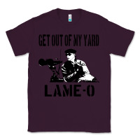 Plum get out of my yard lame o the burbs quote the burbs Classic Tee - Craftify