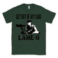 Sports Green get out of my yard lame o the burbs quote the burbs Classic Tee - Craftify