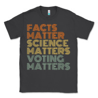 Smoke facts matter science matters voting matters liberal democrat t shirt c Classic Tee - Craftify
