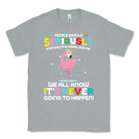 Heather Grey people should seriously stop expecting normal from me Classic Tee - Craftify