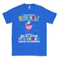 True Royal people should seriously stop expecting normal from me Classic Tee - Craftify