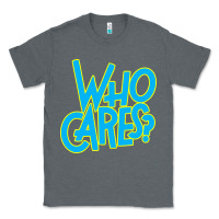 Charcoal Heather who cares Classic Tee - Craftify