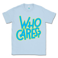 Dusty Blue who cares Classic Tee - Craftify