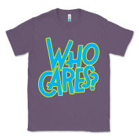 Lavender who cares Classic Tee - Craftify