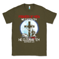 Army Green fisher of men we catch  em he cleans  em matthew 4 19 Classic Tee - Craftify