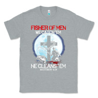 Heather Grey fisher of men we catch  em he cleans  em matthew 4 19 Classic Tee - Craftify