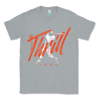 Heather Grey will clark   the thrill   san francisco baseball t shirt Classic Tee - Craftify