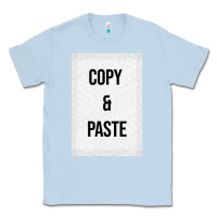Dusty Blue Copy Paste Classic Tee - Craftify