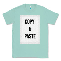 Seafoam Copy Paste Classic Tee - Craftify