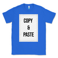 True Royal Copy Paste Classic Tee - Craftify