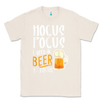 Natural Hocus Pocus I Need Beer To Focus Funny Halloween Witch 1 Classic Tee - InspiraDesign