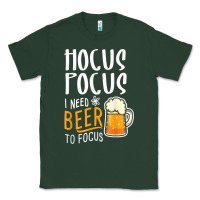 Sports Green Hocus Pocus I Need Beer To Focus Funny Halloween Witch 1 Classic Tee - InspiraDesign