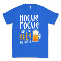 True Royal Hocus Pocus I Need Beer To Focus Funny Halloween Witch 1 Classic Tee - InspiraDesign