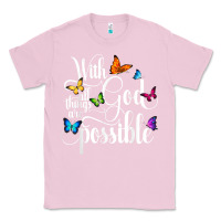 Bubblegum Pink With God All Things Are Possible  Religious Butterfly Art Classic Tee - InspiraDesign