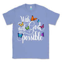 Colony Blue With God All Things Are Possible  Religious Butterfly Art Classic Tee - InspiraDesign