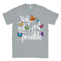 Heather Grey With God All Things Are Possible  Religious Butterfly Art Classic Tee - InspiraDesign