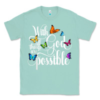 Seafoam With God All Things Are Possible  Religious Butterfly Art Classic Tee - InspiraDesign