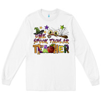 White one spook tacular teacher Long Sleeve Tee - BarkalooDesign