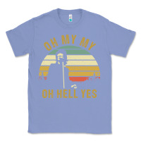 Colony Blue oh my my oh hell yes petty funny music fans gifts Classic Tee - InspiraDesign