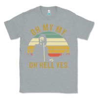 Heather Grey oh my my oh hell yes petty funny music fans gifts Classic Tee - InspiraDesign