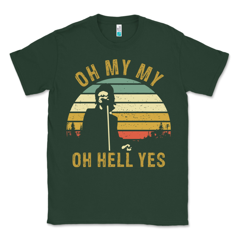 Oh My My Oh Hell Yes Petty Funny Music Fans Gifts Classic Tee by InspiraDesign | Teevron