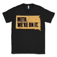 Black mens meth we're on it south dakota anti drugs campaign vintage t shirt Classic Tee - ArtChic