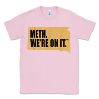 Bubblegum Pink mens meth we're on it south dakota anti drugs campaign vintage t shirt Classic Tee - ArtChic