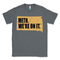 Charcoal Heather mens meth we're on it south dakota anti drugs campaign vintage t shirt Classic Tee - ArtChic