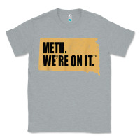 Heather Grey mens meth we're on it south dakota anti drugs campaign vintage t shirt Classic Tee - ArtChic