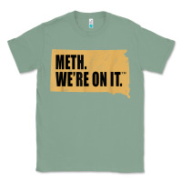 Sage mens meth we're on it south dakota anti drugs campaign vintage t shirt Classic Tee - ArtChic