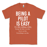 Copper Funny Pilot Gift Being A Pilot Is Easy Classic Tee - ArtChic