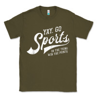 Army Green Yay Go Sports Vintage Funny Sports Classic Tee - ArtChic