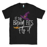 Black if the broom fit fly it Classic Tee - ArtChic