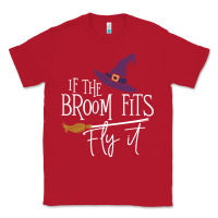 Red if the broom fit fly it Classic Tee - ArtChic