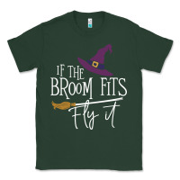 Sports Green if the broom fit fly it Classic Tee - ArtChic
