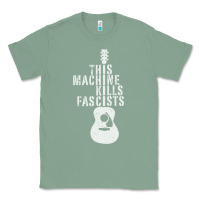 Sage This Machine Kills Fascists Classic Tee - ArtChic