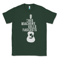 Sports Green This Machine Kills Fascists Classic Tee - ArtChic