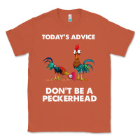 Copper hei hei today's advice don't be a peckerhead Classic Tee - ArtChic