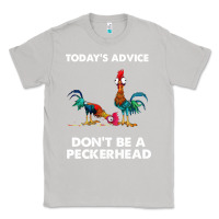 Moon Dust hei hei today's advice don't be a peckerhead Classic Tee - ArtChic