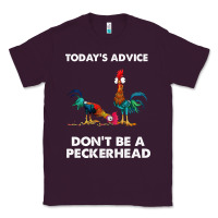 Plum hei hei today's advice don't be a peckerhead Classic Tee - ArtChic