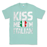 Seafoam Kiss Me I'm Italian Classic Tee - ArtChic