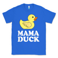 True Royal mama duck t shirt funny mother bird gift Classic Tee - ArtChic